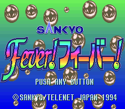 Sankyo Fever! Fever! (Japan) Title Screen